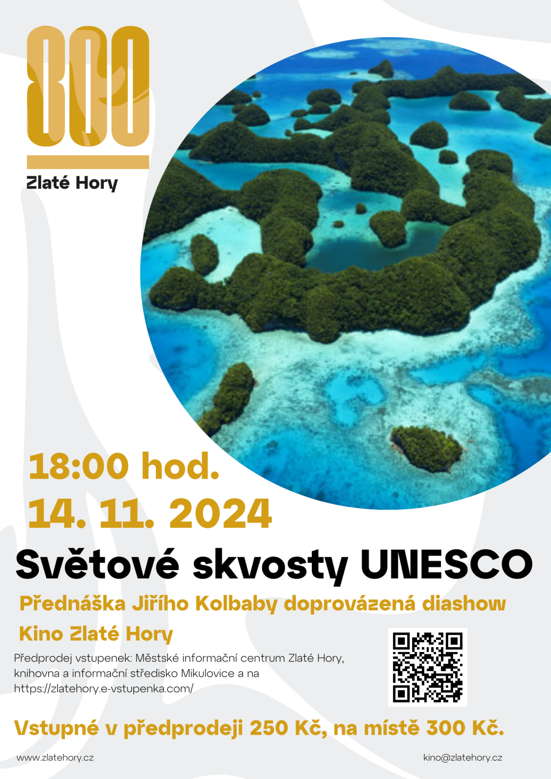 PŘEDNÁŠKA JIŘÍHO KOLBABY - SVĚTOVÉ SKVOSTY UNESCO