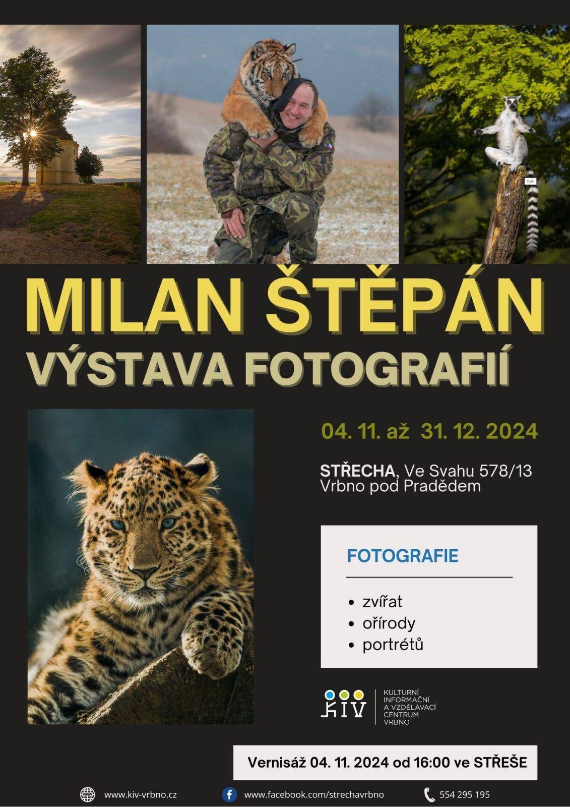 Výstava fotografií – Milan Štěpán