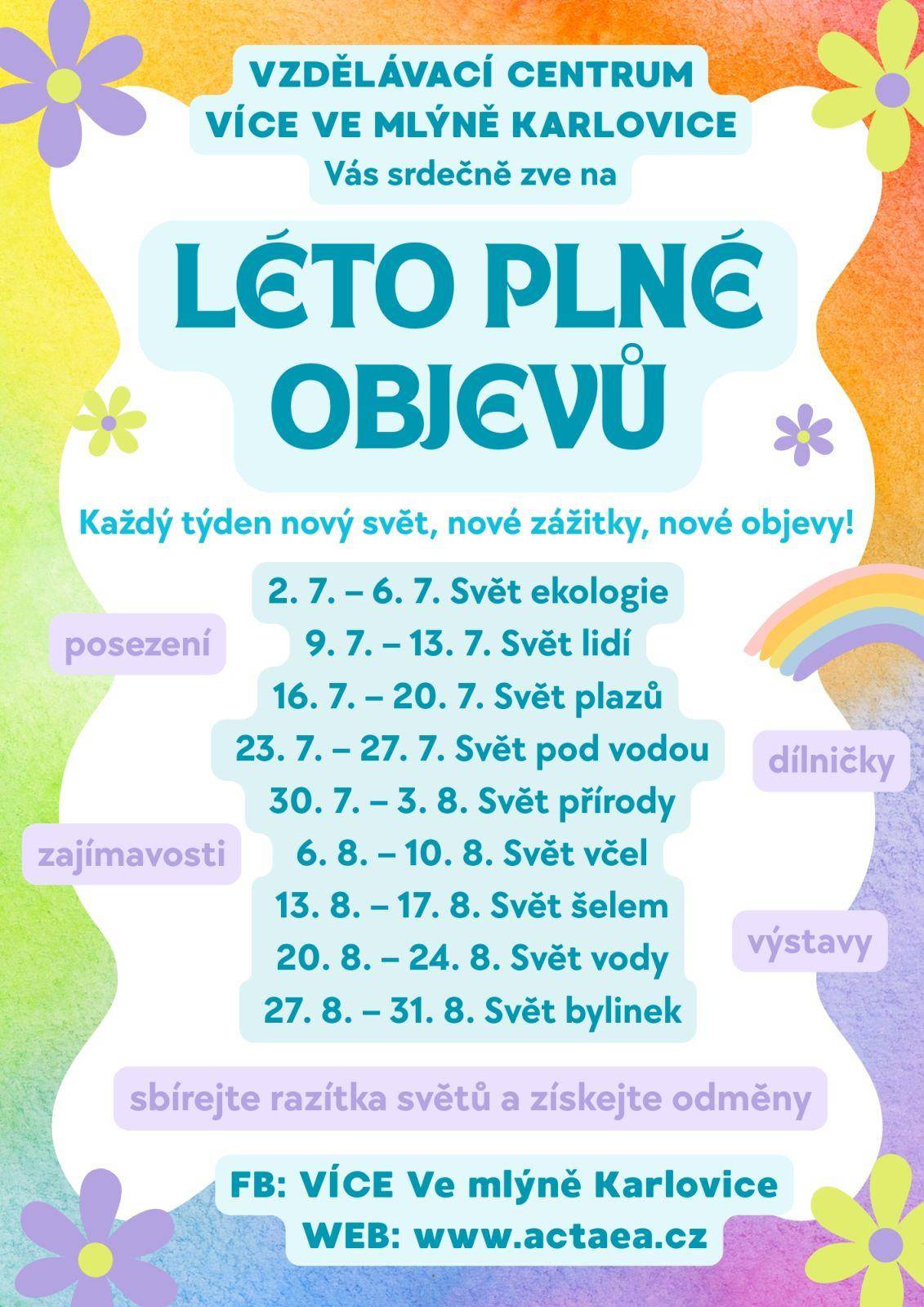 Léto plné objevů ve VÍCE Ve mlýně