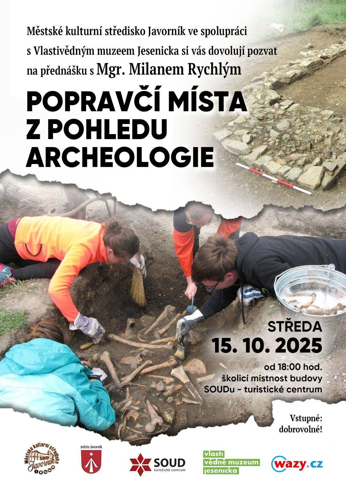 POPRAVČÍ MÍSTA Z POHLEDU ARCHEOLOGIE