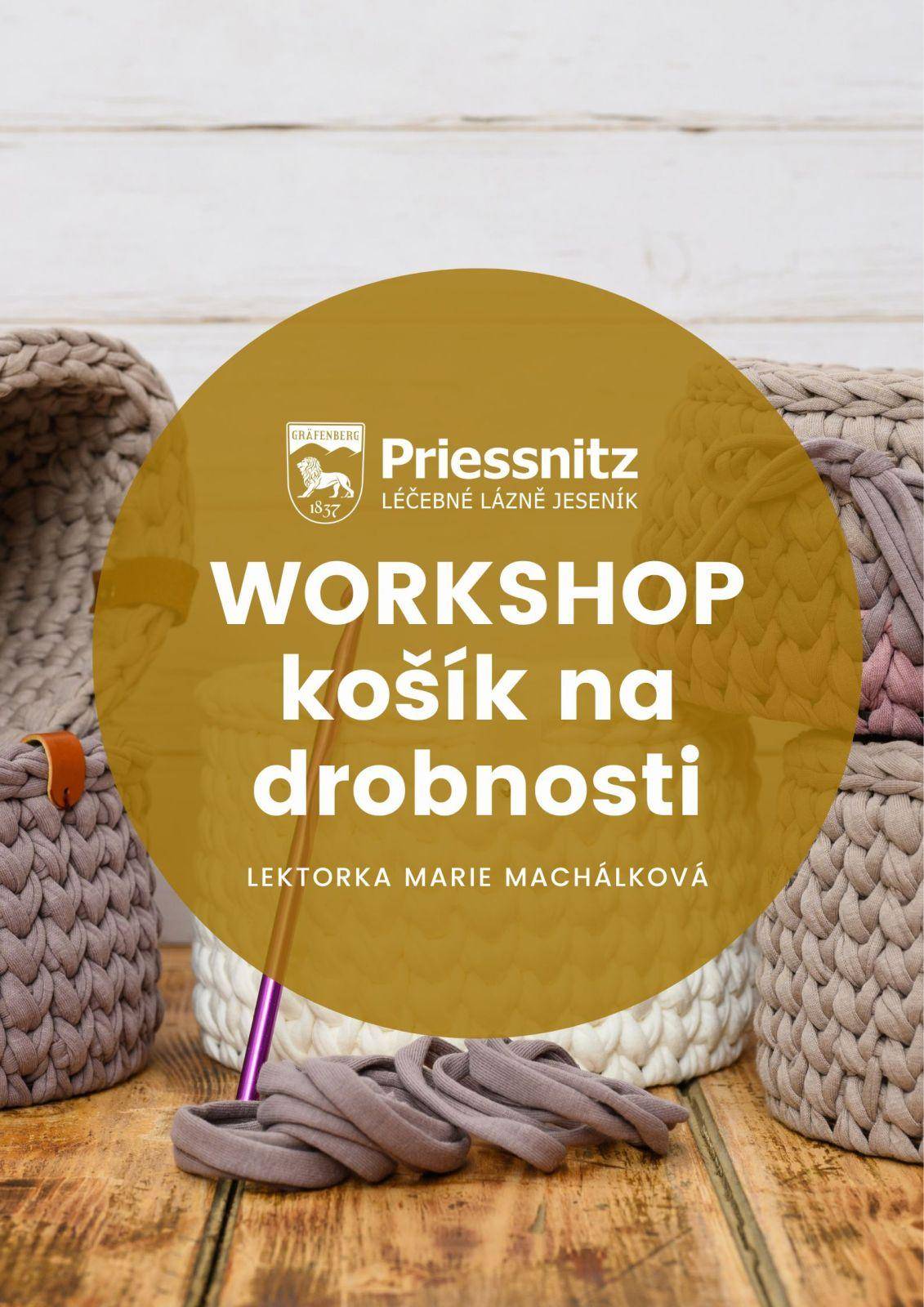 WORKSHOP – KOŠÍK NA DROBNOSTI