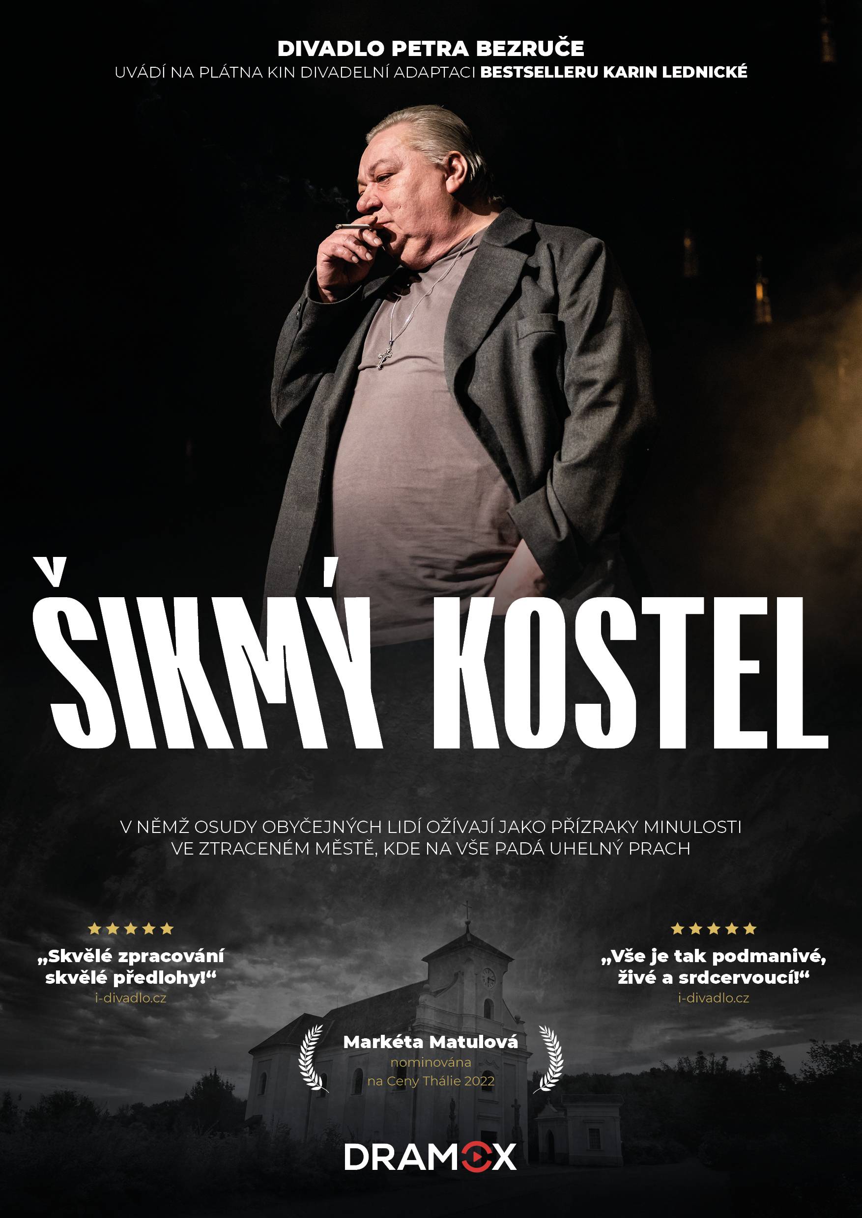 ŠIKMÝ KOSTEL / DIVADLO NA PLÁTNĚ