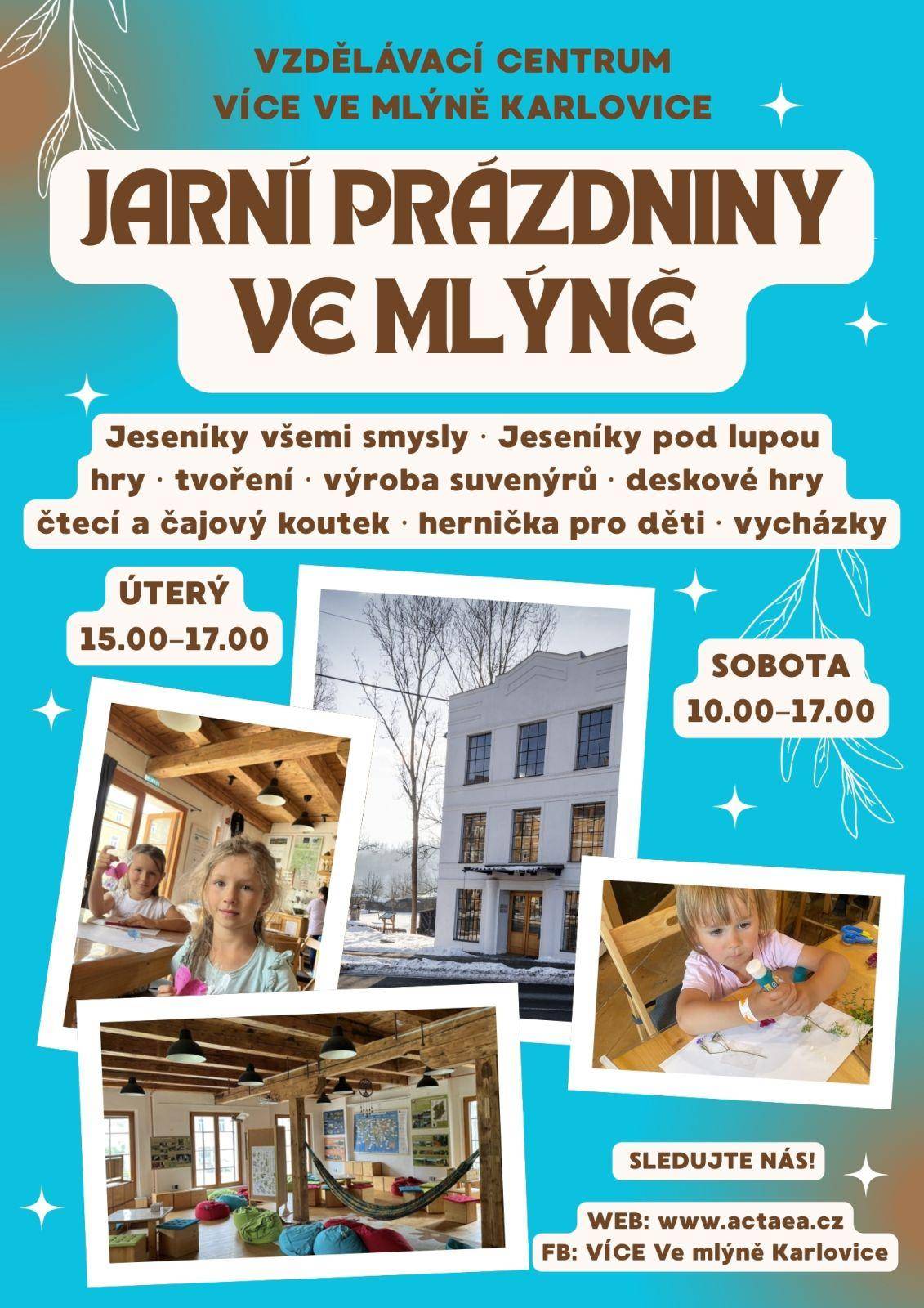 Jarní prázdniny Ve mlýně