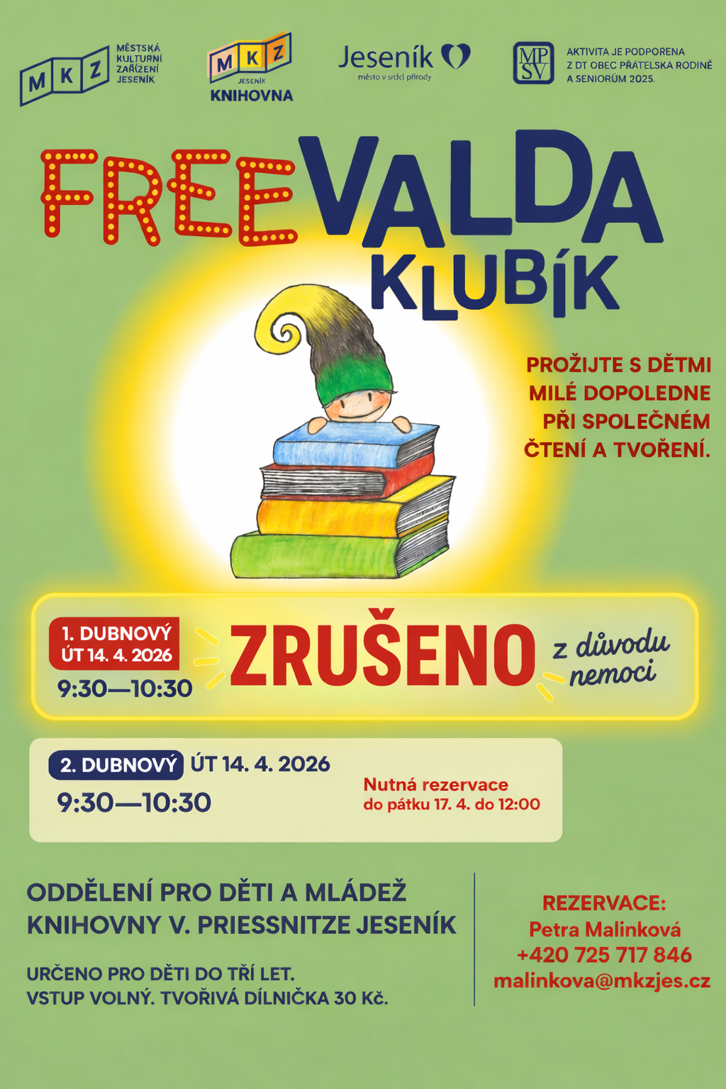 ZRUŠENO FreeVALDA KLUBÍK (I. DUBNOVÝ)