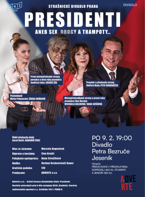 PRESIDENTI ANEB SEX, DROGY A TRAMPOTY...