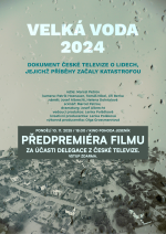 VELKÁ VODA 2024 | PŘEDPREMIÉRA ZA ÚČASTI DELEGACE Z ČT