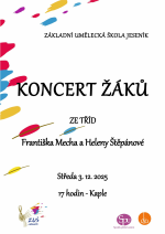 KONCERT ŽÁKŮ ZE TŘÍDY HELENY ŠTĚPÁNOVÉ A FRANTIŠKA MECHA