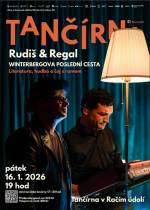 Rudiš & Regal - Winterbergova poslední cesta - Literatura, hudba a čaj s rumem