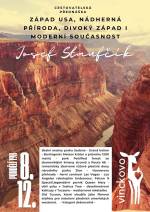 Západ USA, nádherná příroda, divoký západ i moderní současnost.