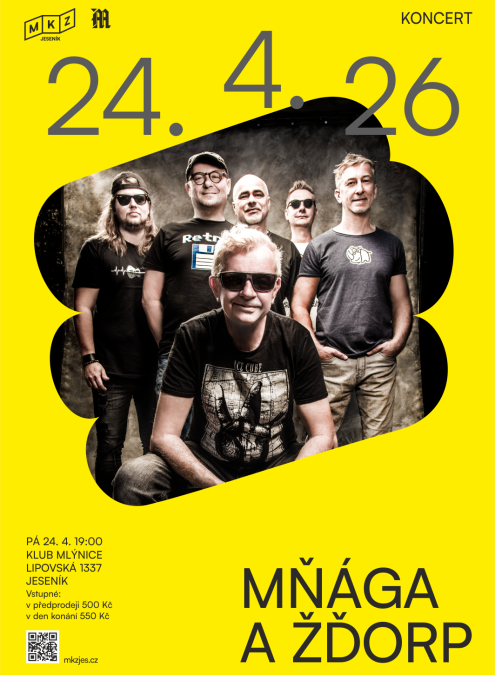 MŇÁGA A ŽĎORP (změna místa konání: Klub Mlýnice)