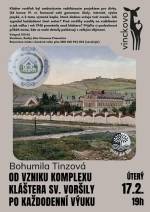 Přednáška Bohumily Tinzové - Od vzniku komplexu kláštera sv. Voršily po každodenní výuku