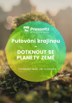 PUTOVÁNÍ KRAJINOU – DOTKNOUT SE PLANETY ZEMĚ