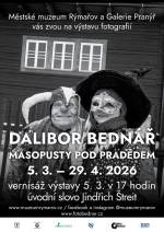 Výstava fotografií Dalibora Bednáře - Masopusty pod Pradědem
