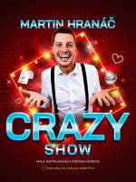 MARTIN HRANÁČ: CRAZY SHOW