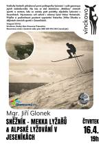 Mgr. Jiří Glonek: SNĚŽNÍK – MEKKA LYŽAŘŮ & ALPSKÉ LYŽOVÁNÍ V JESENÍKÁCH