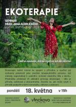 Seminář EKOTERAPIE - MUDr. JAN AUDRLICKÝ