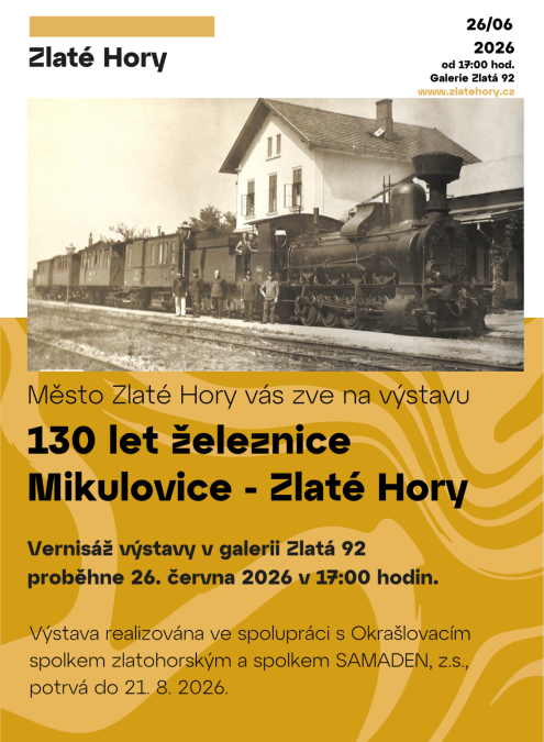 130 Let železnice Mikulovice - Zlaté Hory