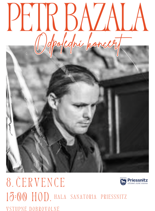 ODPOLEDNÍ KONCERT PETRA BAZALY