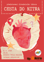 CESTA DO NITRA (představení divadelního tábora Štěpána Jatiho)