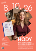 HODY: BESEDA S AUTORKOU GABRIELOU BRÁZDOVOU
