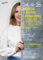 VYPRODÁNO: BESEDA S KARIN LEDNICKOU