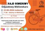 Rajd rowerowy - Odjazdowy Bibliotekarz