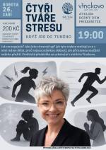 Čtyři tváře stresu - Mgr. Petra Audrlická