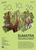 SUMATRA – MIZEJÍCÍ DOMOV ORANGUTANŮ A NEOPAKOVATELNÁ PŘÍRODA