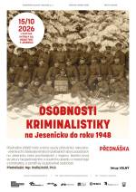 PŘEDNÁŠKA Osobnosti kriminalistiky na Jesenicku do roku 1948